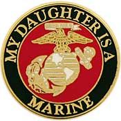 U.S. MARINES- PIN- MY DAUGHTER IS A MARINE